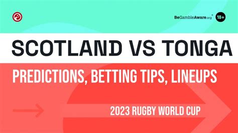 Scotland vs Tonga Betting Tips: Predictions & Best Bets.